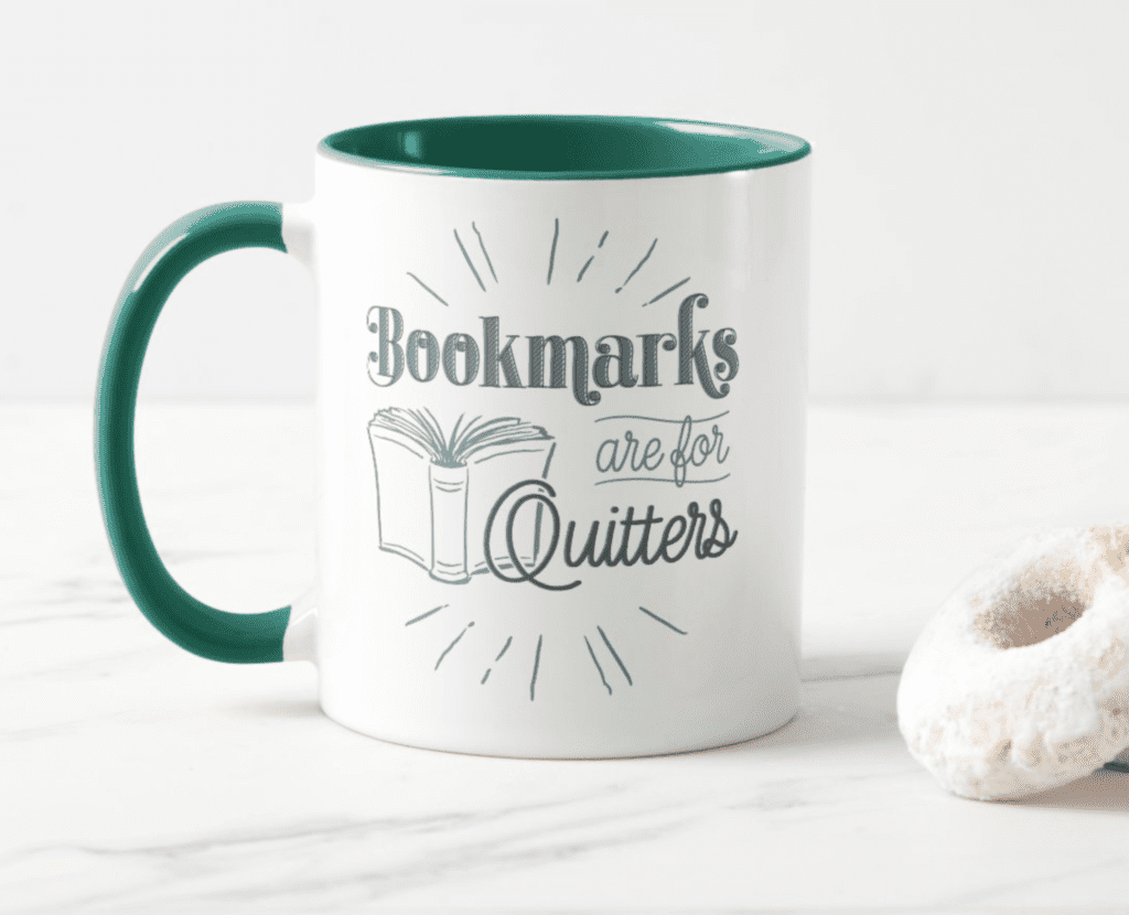 Bookmarks for Quitters Coffee Mug